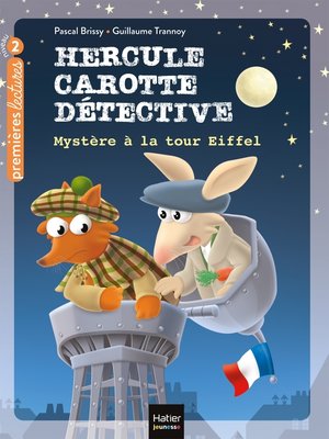 cover image of Hercule Carotte--Mystère à la tour Eiffel CP/CE1 6/7 ans